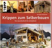 Krippen zum Selberbauen Reicheneder, Karl-Heinz 9783772445989