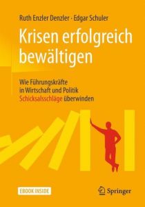 Krisen erfolgreich bewältigen Enzler Denzler, Ruth/Schuler, Edgar 9783662547052