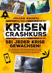 Krisen-Crashkurs - Sei jeder Krise gewachsen! Haertl, Julian 9783989352018