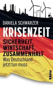Krisenzeit Schwarzer, Daniela 9783492072281