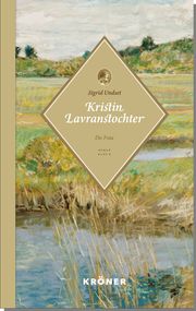 Kristin Lavranstochter - Die Frau Undset, Sigrid 9783520622013