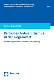Kritik des Antisemitismus in der Gegenwart Stephan Grigat 9783756002634