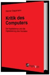 Kritik des Computers Seppmann, Werner 9783946946021