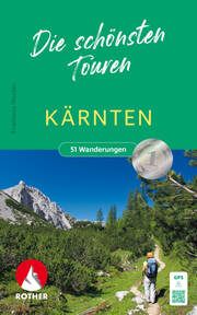 Kärnten - Die schönsten Touren Wecker, Evamaria 9783763334278