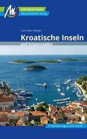 Kroatische Inseln und Küstenstädte Marr-Bieger, Lore 9783966852852