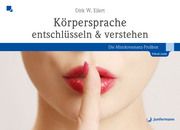 Körpersprache entschlüsseln & verstehen Eilert, Dirk W 9783749504787