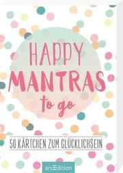 Kärtchen Happy Mantras to go  9783845832241
