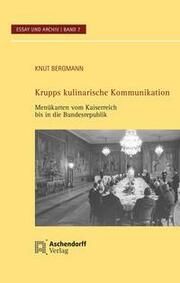 Krupps kulinarische Kommunikation Bergmann, Knut 9783402224847