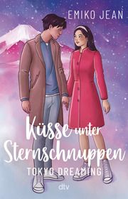 Küsse unter Sternschnuppen - Tokyo Dreaming Jean, Emiko 9783423741101