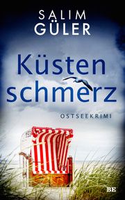 Küstenschmerz Güler, Salim 9783963572968