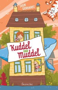 Kuddel und Muddel Gerhardt, Sven 9783868273281