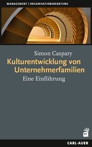 Kulturentwicklung von Unternehmerfamilien Caspary, Simon 9783849705466