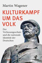 Kulturkampf um das Volk Wagener, Martin 9783957682284