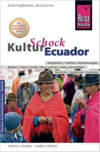 KulturSchock Ecuador Jarrin, Raúl/Paffenholz, Julia 9783831714148