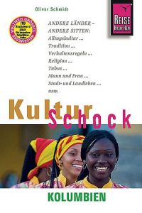 KulturSchock Kolumbien Schmidt, Oliver 9783831722099