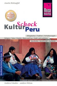 KulturSchock Peru Holzapfel, Anette 9783831729456