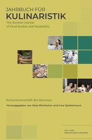 Kulturwissenschaft des Genusses Alois Wierlacher/Uwe Spiekermann 9783826077388