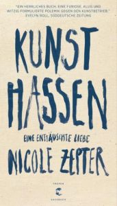 Kunst hassen Zepter, Nicole 9783608503555