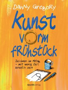 Kunst vorm Frühstück Gregory, Danny 9783864904400