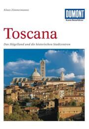 Kunst-Reiseführer Toscana Zimmermanns, Klaus 9783770135561