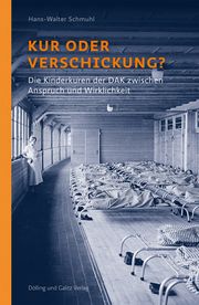 Kur oder Verschickung? Schmuhl, Hans-Walter 9783862181636