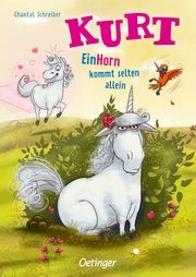 Kurt, Einhorn wider Willen 2. EinHorn kommt selten allein Schreiber, Chantal 9783751206839