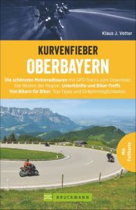 Kurvenfieber Oberbayern Balzer, Petra/Reimar, Andreas 9783734307959