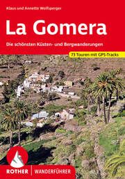 La Gomera Wolfsperger, Klaus/Wolfsperger, Annette 9783763346561