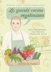 La grande cucina vegetariana Lang, Myriam 9783946593485