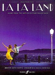 La La Land Pasek, Benj/Paul, Justin/Hurwitz, Kustin 9780571539826