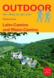 Lahn-Camino und Rhein-Camino Scholz, Wolfgang 9783866866171