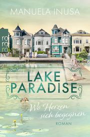 Lake Paradise - Wo Herzen sich begegnen Inusa, Manuela 9783499007491