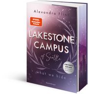Lakestone Campus of Seattle 3: What We Hide (Limitierte Auflage mit Farbschnitt) Flint, Alexandra 9783473586356