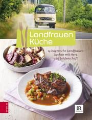 Landfrauenküche 6 Die Landfrauen 9783965840430