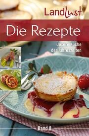 Landlust - Die Rezepte 8 Landlust 9783784357287