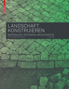 Landschaft konstruieren Astrid Zimmermann 9783035604627