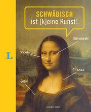 Langenscheidt Schwäbisch ist (k)eine Kunst Ronge, Hartmut 9783125144453