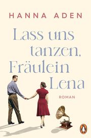 Lass uns tanzen, Fräulein Lena Aden, Hanna 9783328603689