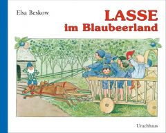 Lasse im Blaubeerland Beskow, Elsa 9783825176761