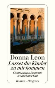 Lasset die Kinder zu mir kommen Leon, Donna 9783257240115