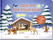 Lasst uns eine Krippe bauen! Kutschmann, Lotte/Zippel, Marie 9783629010353