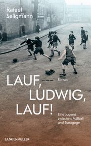 Lauf, Ludwig, lauf! Seligmann, Rafael 9783784434667