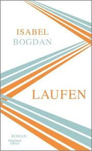 Laufen Bogdan, Isabel 9783462053494