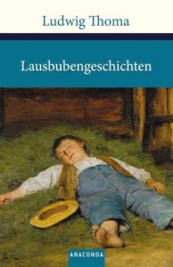 Lausbubengeschichten/Tante Frieda Thoma, Ludwig 9783866477902