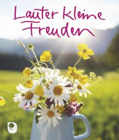 Lauter kleine Freuden Ilka Osenberg-van Vugt 9783869175041