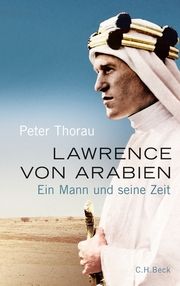 Lawrence von Arabien Thorau, Peter 9783406763021