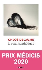 Le Coeur synthétique Delaume, Chloé 9782757888414
