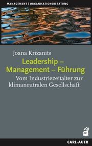 Leadership - Management - Führung Krizanits, Joana 9783849705220