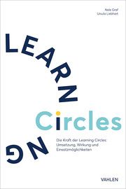 Learning Circles Graf, Nele/Liebhart, Ursula 9783800673810