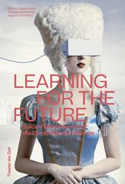 Learning for the Future Hans-Jürgen Drescher/Johannes Hebsacker/Antonia Leitgeb u a 9783957495082